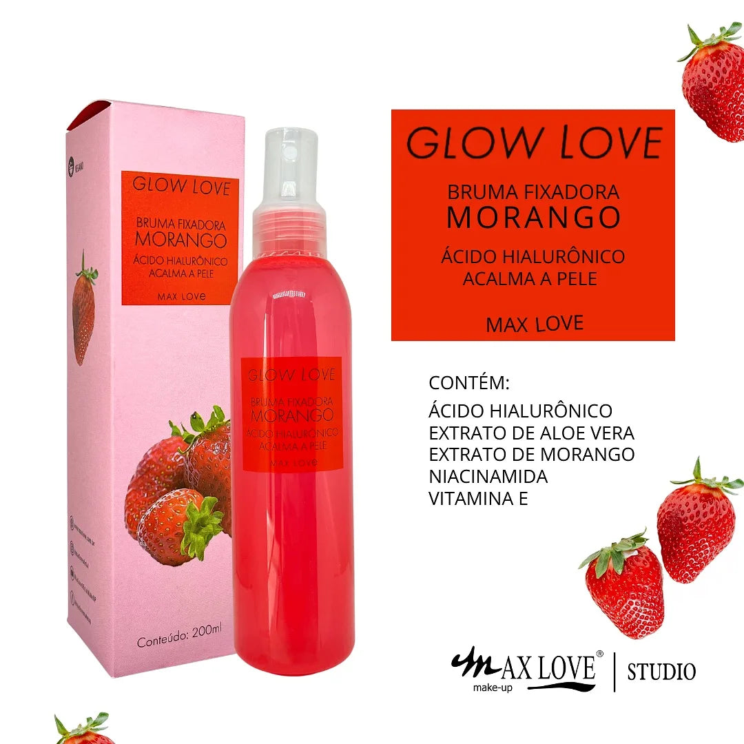 Bruma Fixadora Glow Love Morango Max Love