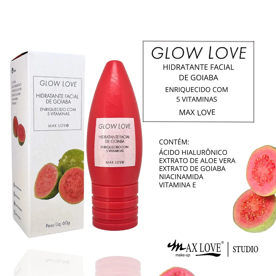 Hidratante Facial Glow Love Goiaba Max Love